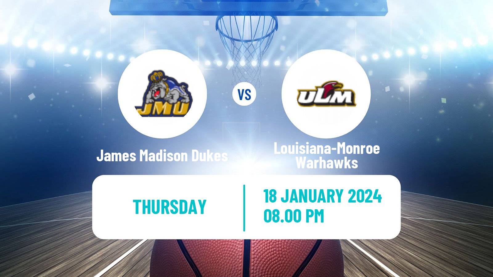Basketball NCAA College Basketball James Madison Dukes - Louisiana-Monroe Warhawks