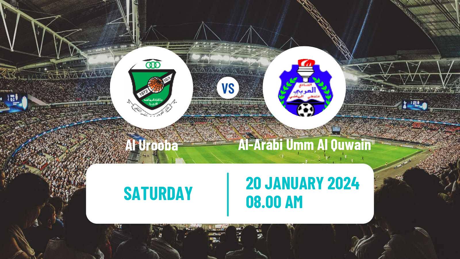 Soccer UAE Division 1 Al Urooba - Al-Arabi Umm Al Quwain