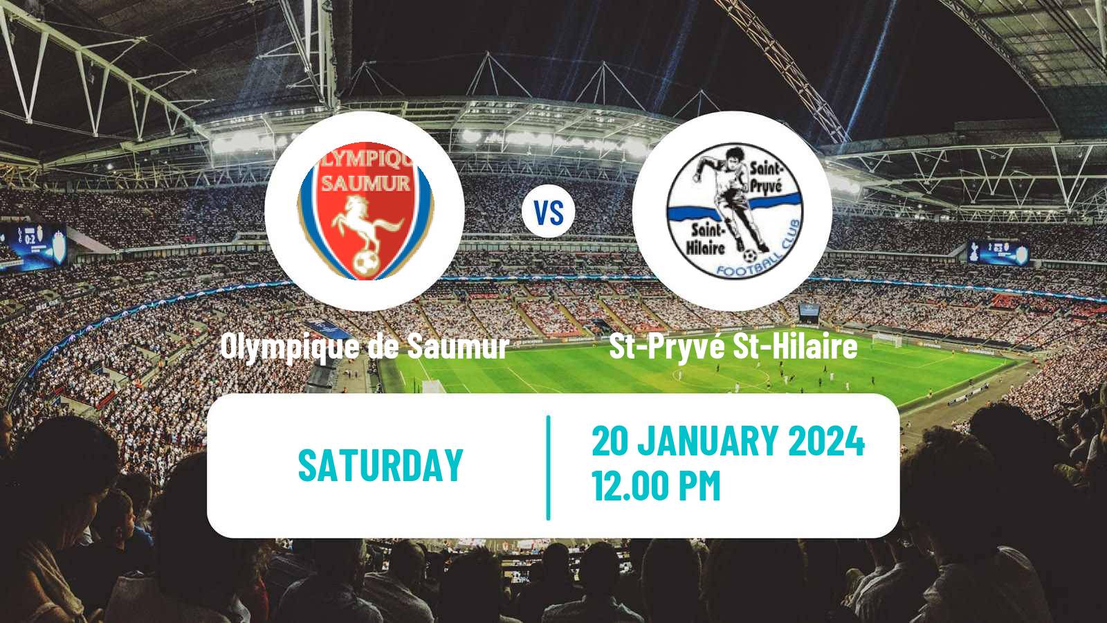 Soccer French National 2 - Group B Olympique de Saumur - St-Pryvé St-Hilaire