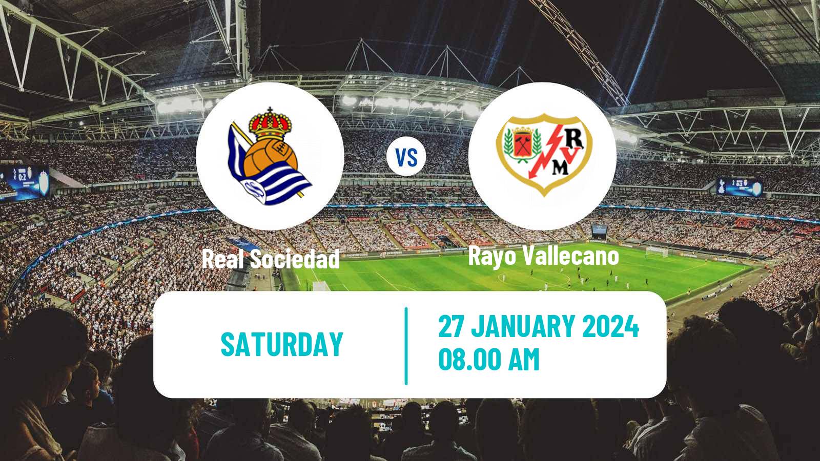 Soccer Spanish LaLiga Real Sociedad - Rayo Vallecano