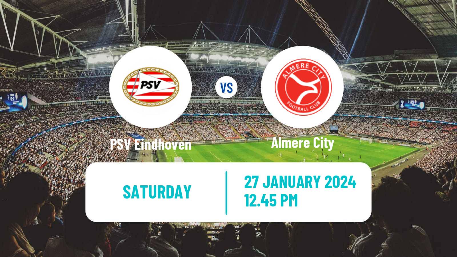 Soccer Dutch Eredivisie PSV Eindhoven - Almere City