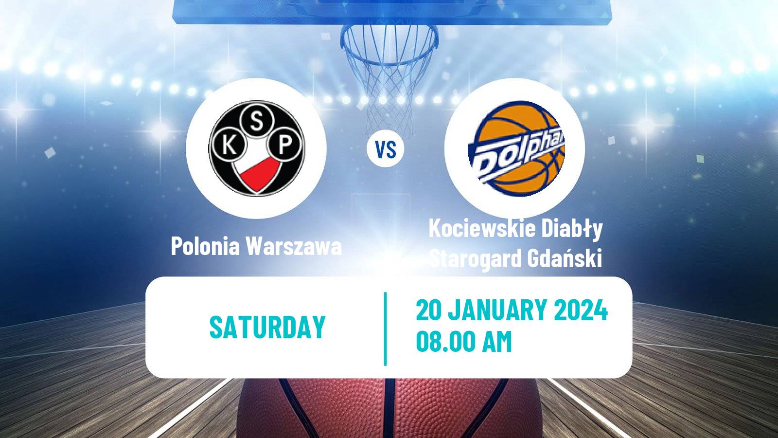 Basketball Polish 1 Liga Basketball Polonia Warszawa - Kociewskie Diabły Starogard Gdański