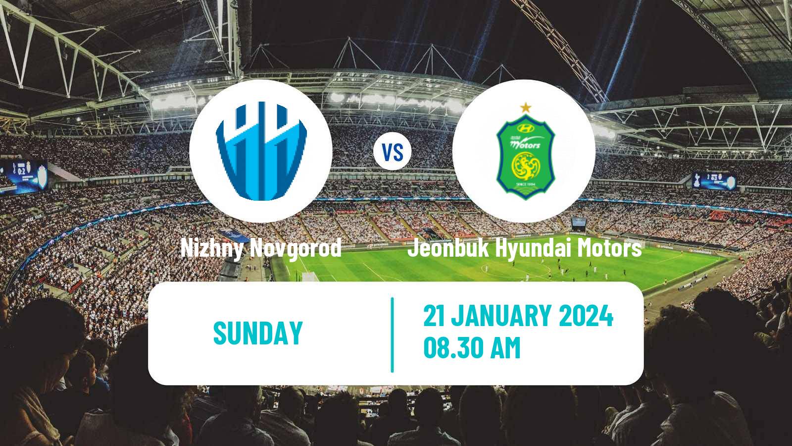 Soccer Club Friendly Pari NN - Jeonbuk Hyundai Motors