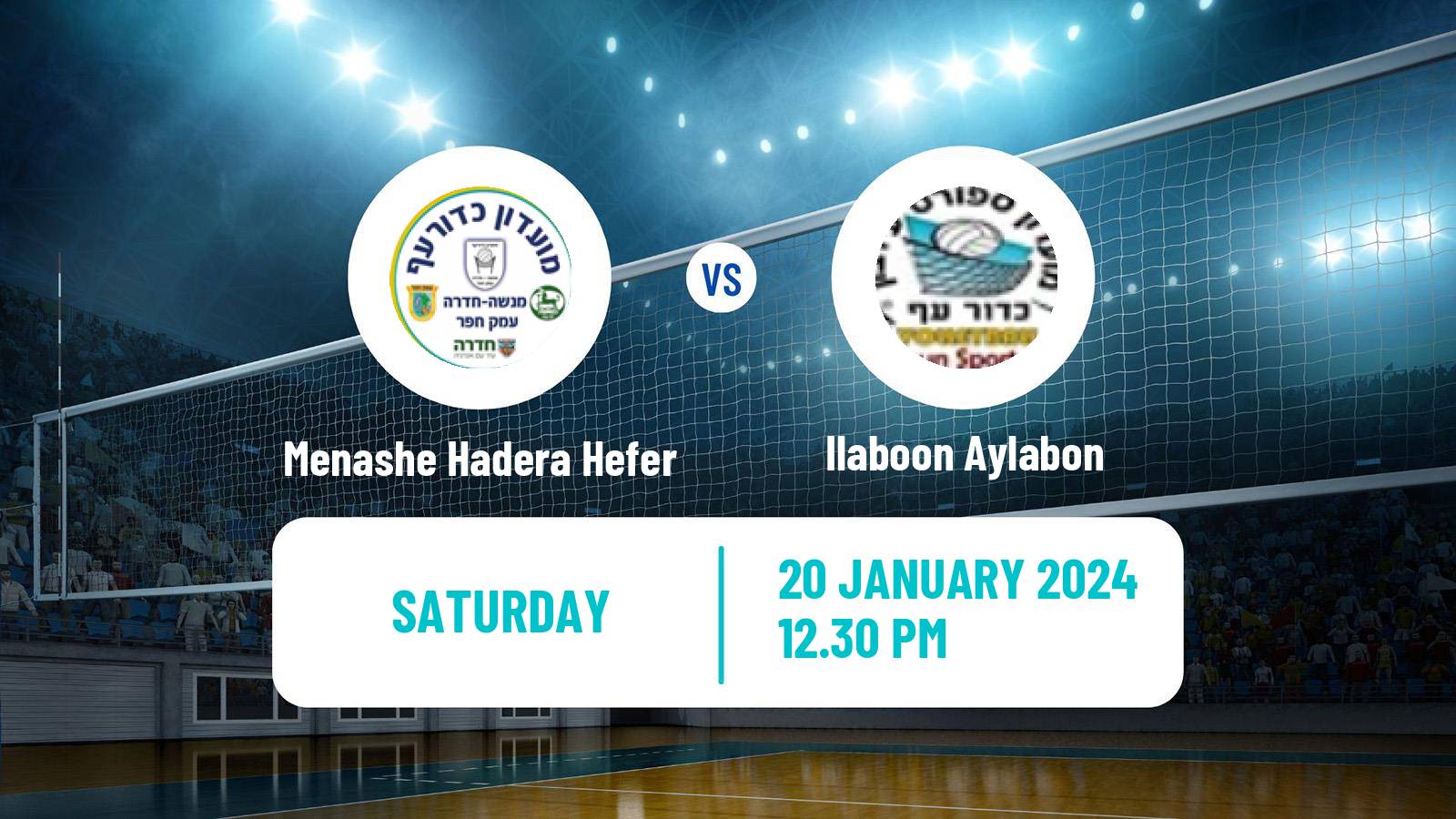 Volleyball Israeli Premier League Volleyball Menashe Hadera Hefer - Ilaboon Aylabon