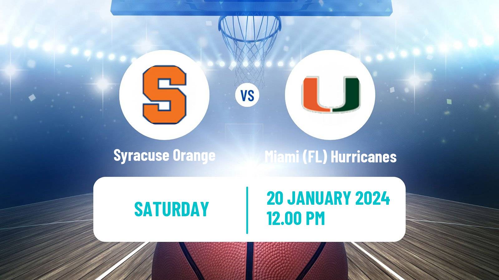 Basketball NCAA College Basketball Syracuse Orange - Miami (FL) Hurricanes
