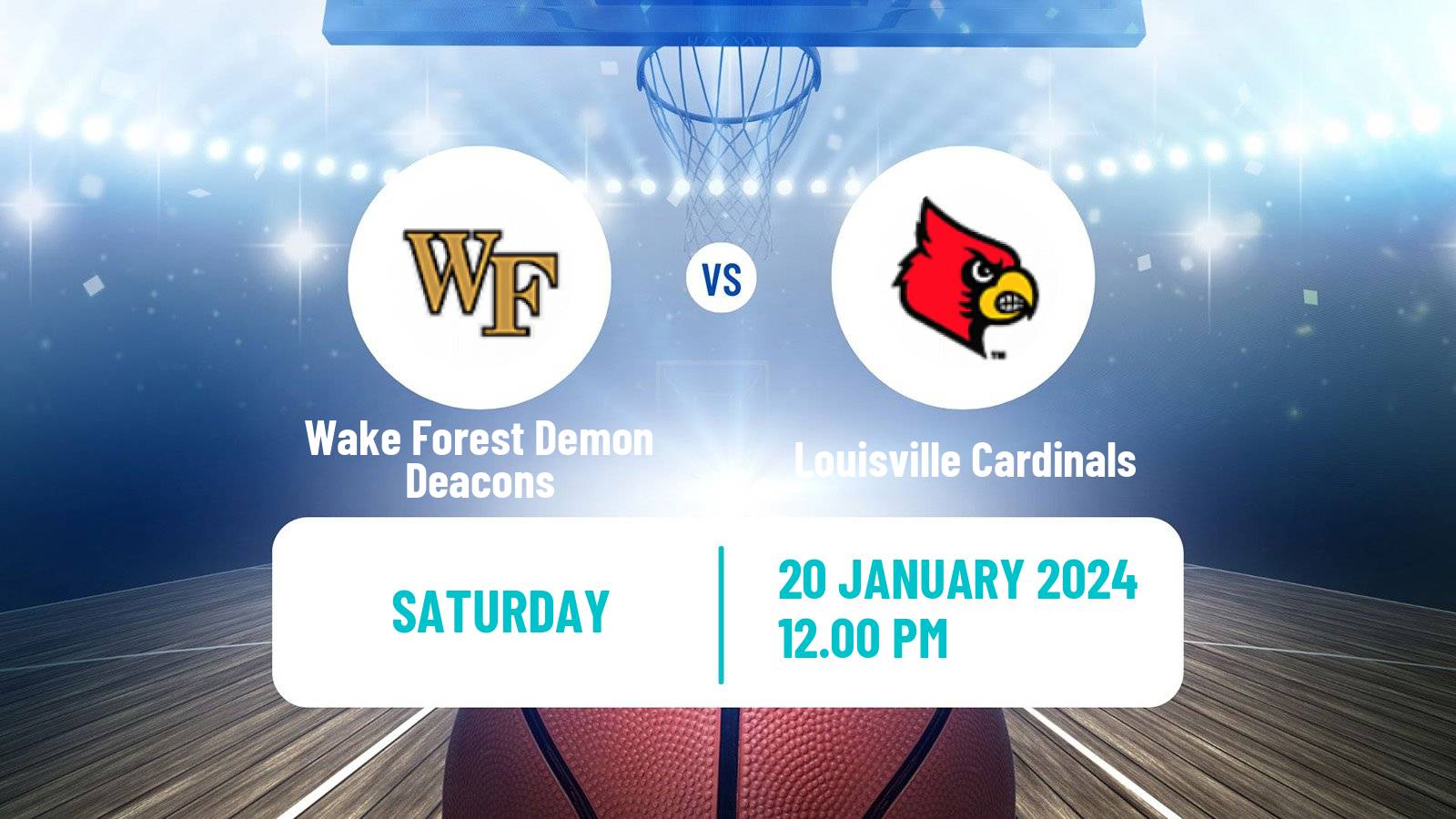 Basketball NCAA College Basketball Wake Forest Demon Deacons - Louisville Cardinals