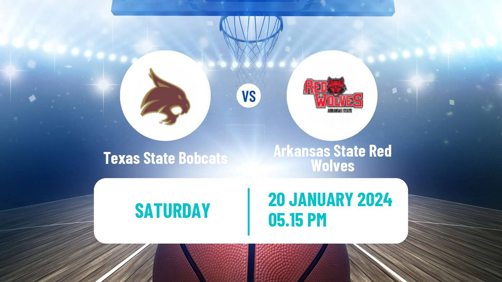 Basketball NCAA College Basketball Texas State Bobcats - Arkansas State Red Wolves