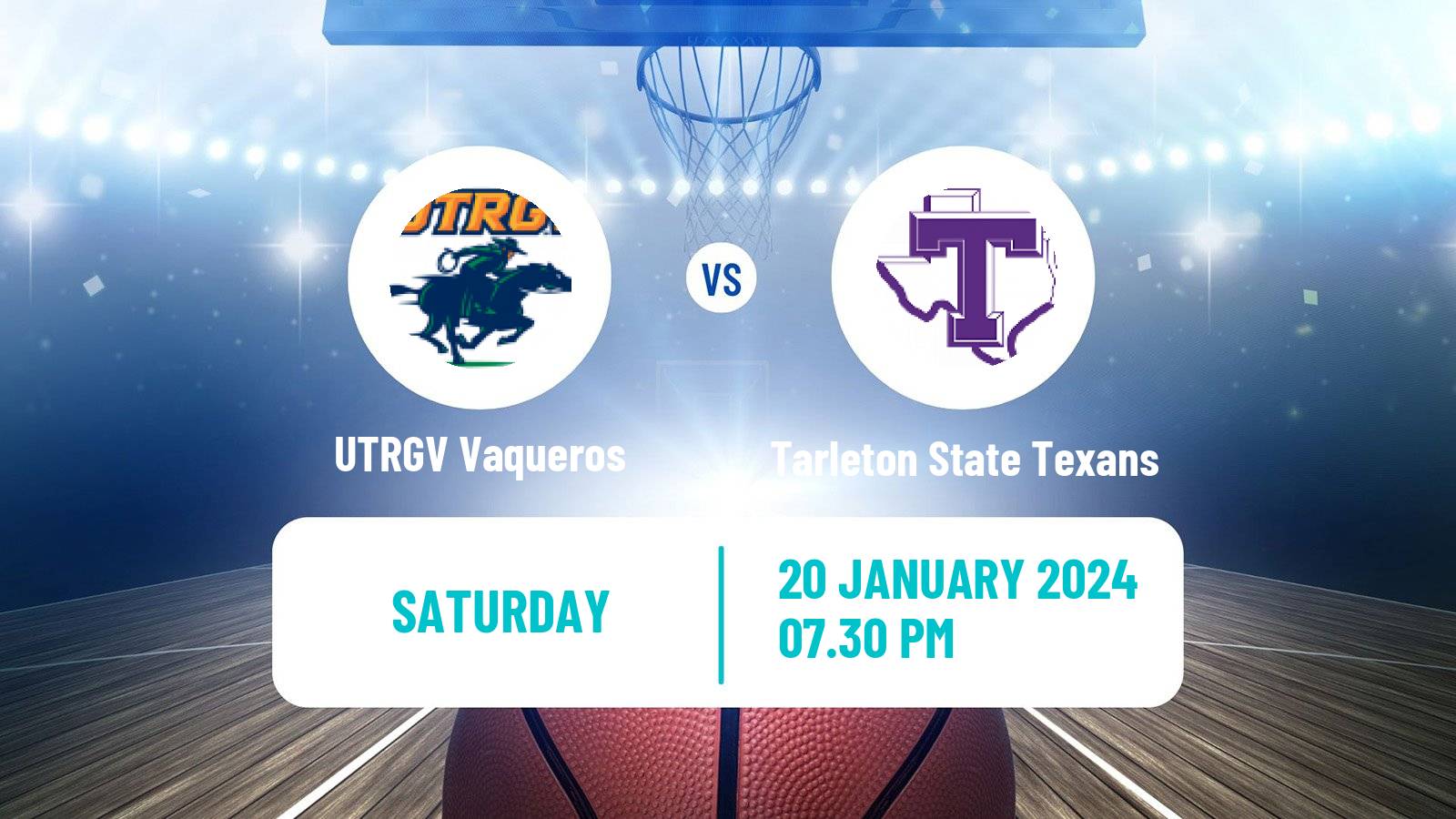 Basketball NCAA College Basketball UTRGV Vaqueros - Tarleton State Texans
