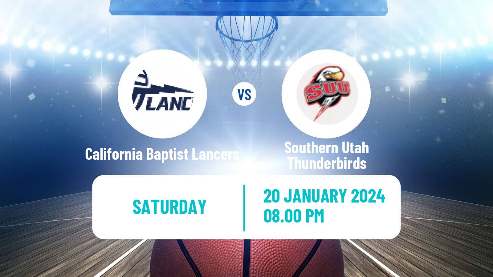 Basketball NCAA College Basketball California Baptist Lancers - Southern Utah Thunderbirds
