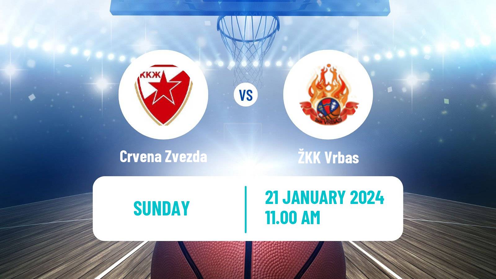 Basketball Serbian 1 ZLS Basketball Women Crvena Zvezda - Vrbas