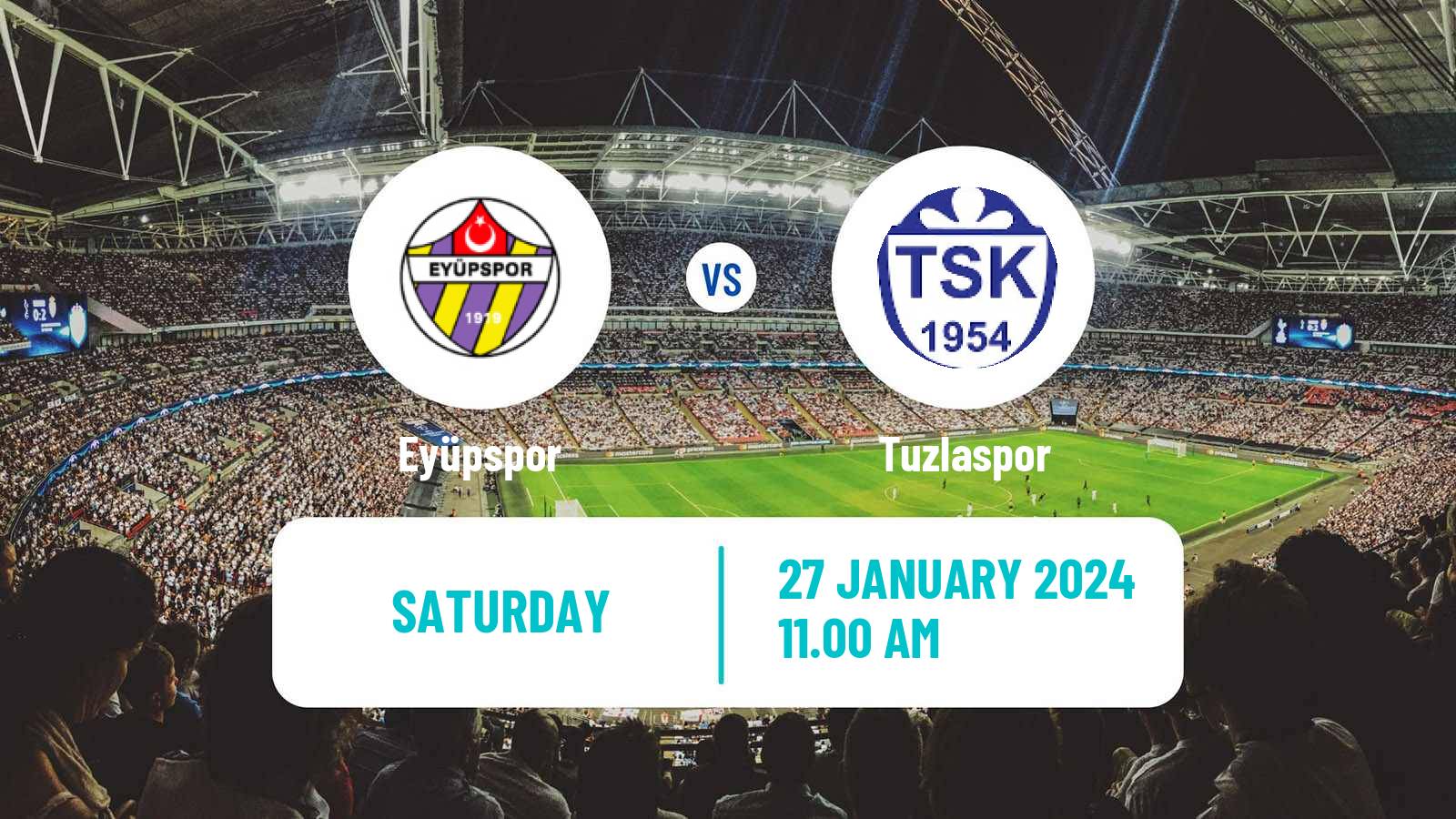 Soccer Turkish First League Eyüpspor - Tuzlaspor