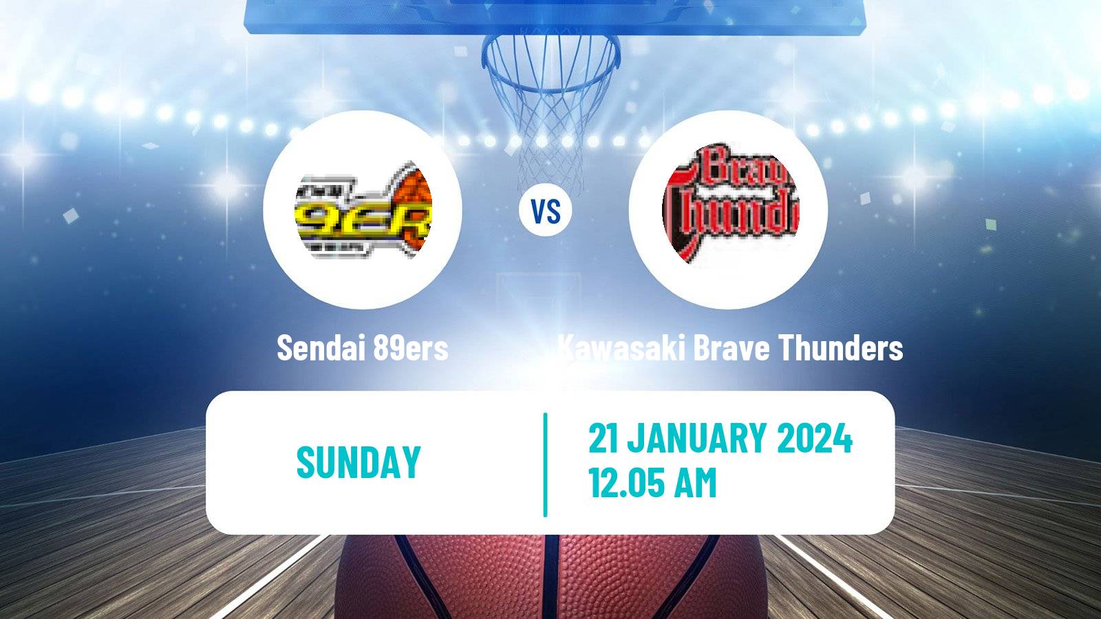 Basketball BJ League Sendai 89ers - Kawasaki Brave Thunders