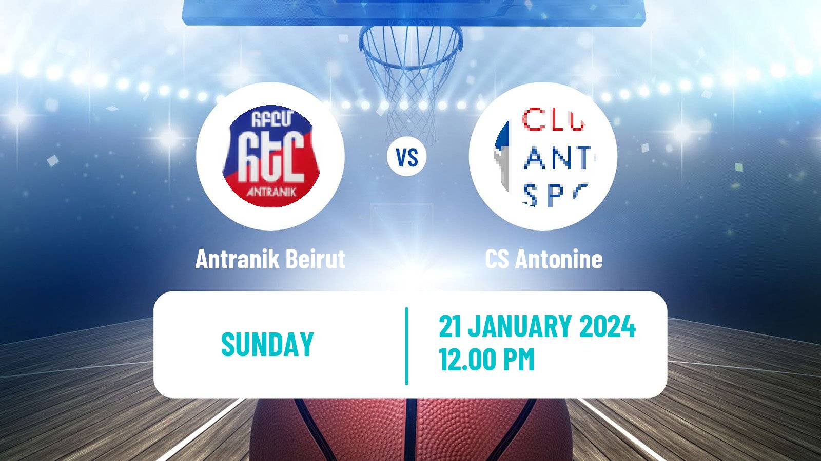 Basketball Lebanese Division 1 Basketball Antranik Beirut - Antonine