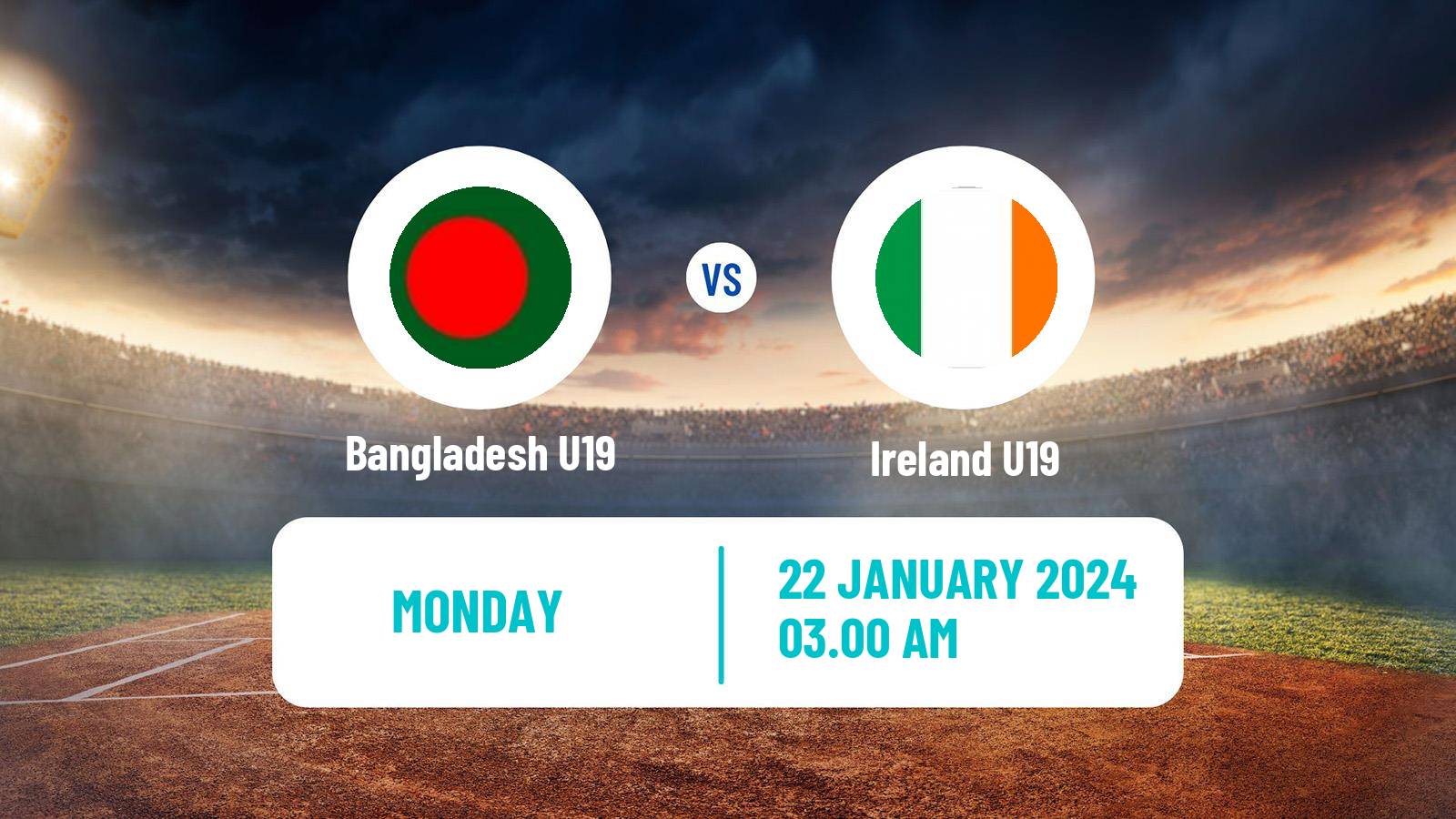 Cricket ICC U19 World Cup Bangladesh U19 - Ireland U19