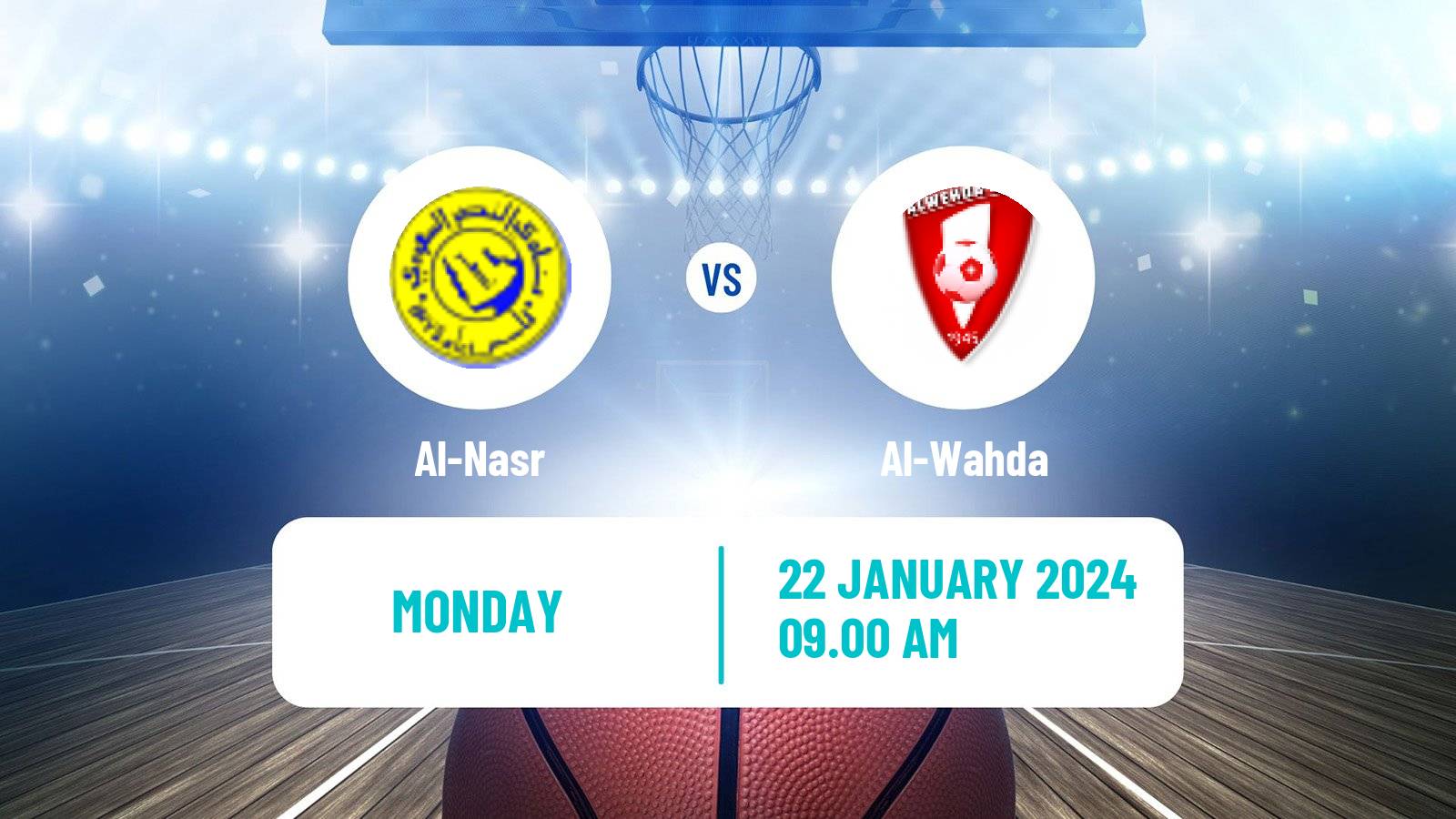 Basketball Saudi Premier League Basketball Al-Nasr - Al-Wahda