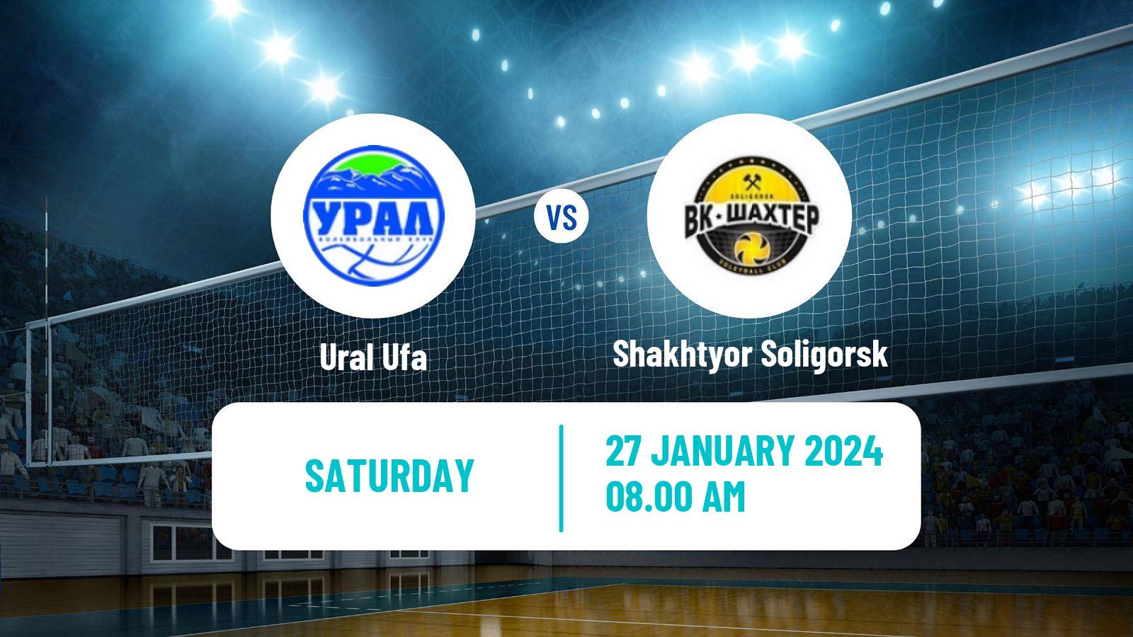 Volleyball Russian Super League Volleyball Ural Ufa - Shakhtyor Soligorsk