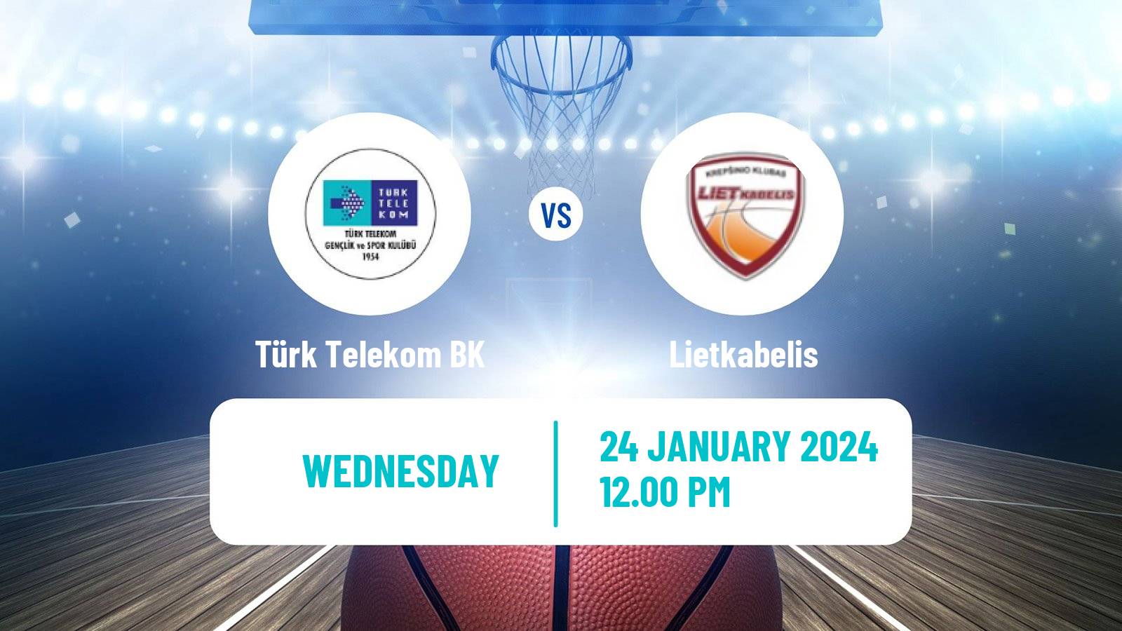 Basketball Eurocup Türk Telekom BK - Lietkabelis