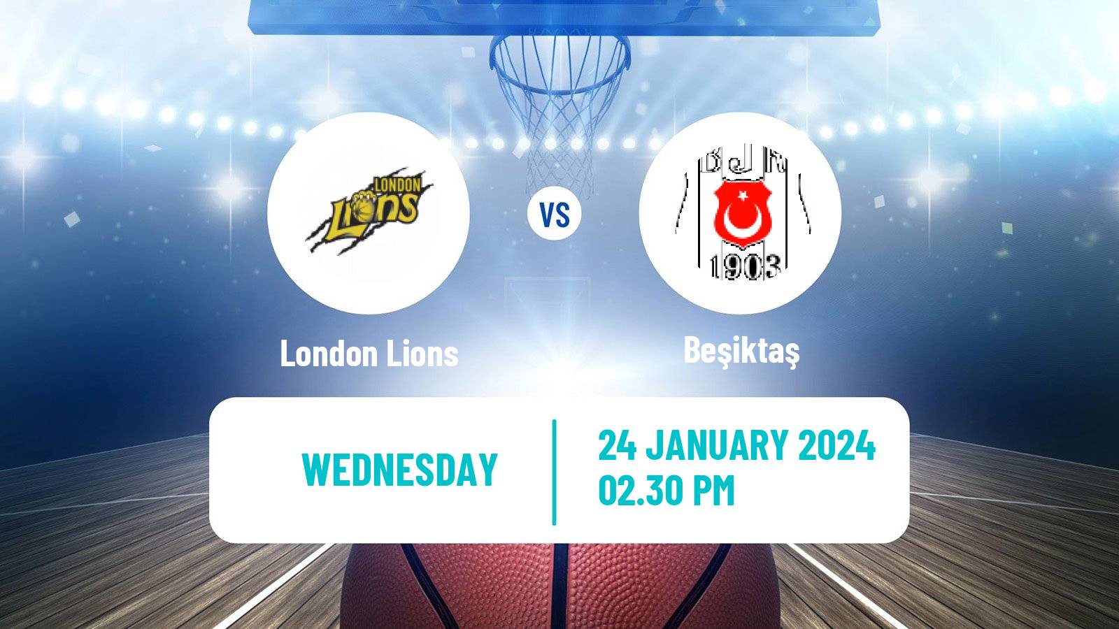 Basketball Eurocup London Lions - Beşiktaş