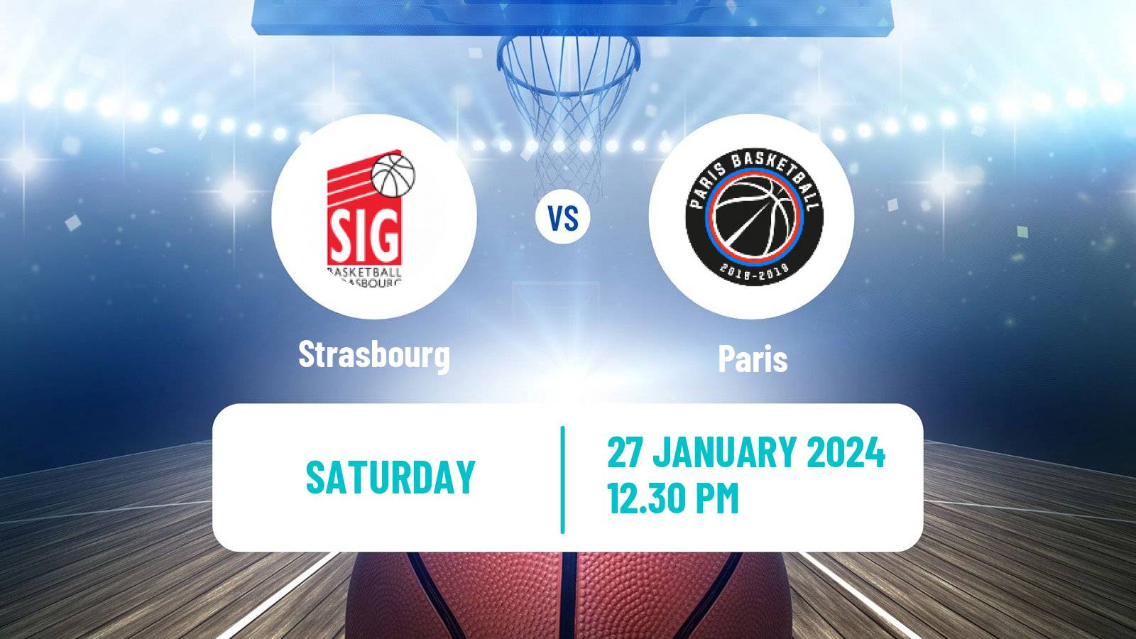 Basketball French LNB Strasbourg - Paris