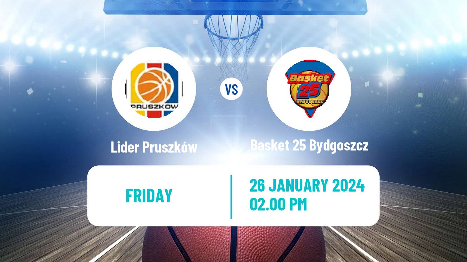 Basketball Polish Ekstraklasa Basketball Women Lider Pruszków - Basket 25 Bydgoszcz