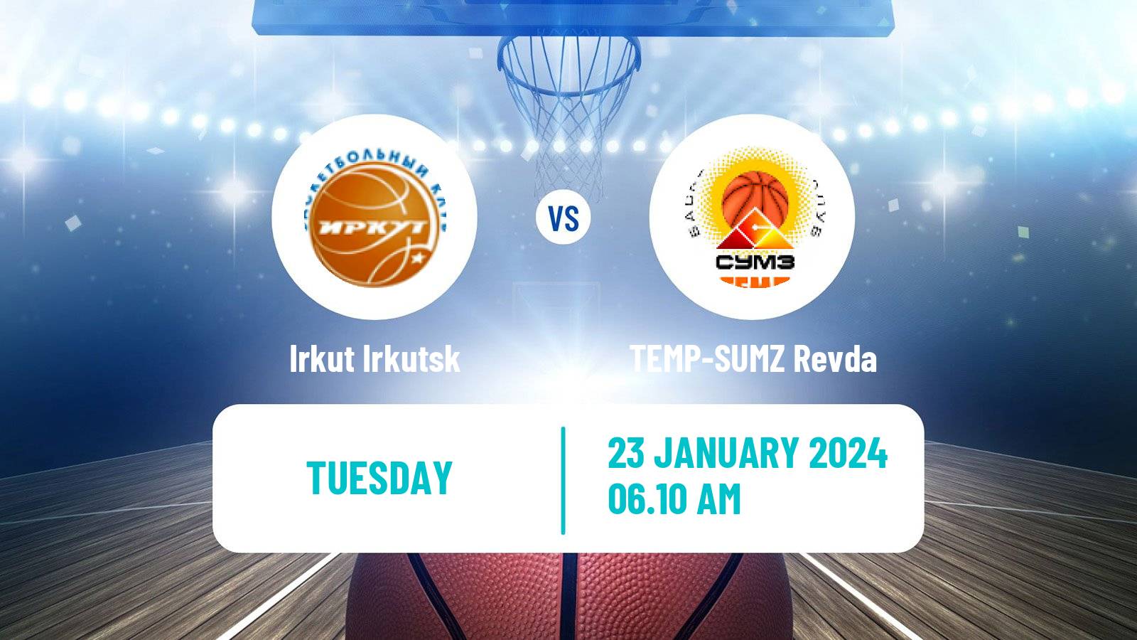 Basketball Russian Super League Basketball Irkut Irkutsk - TEMP-SUMZ Revda