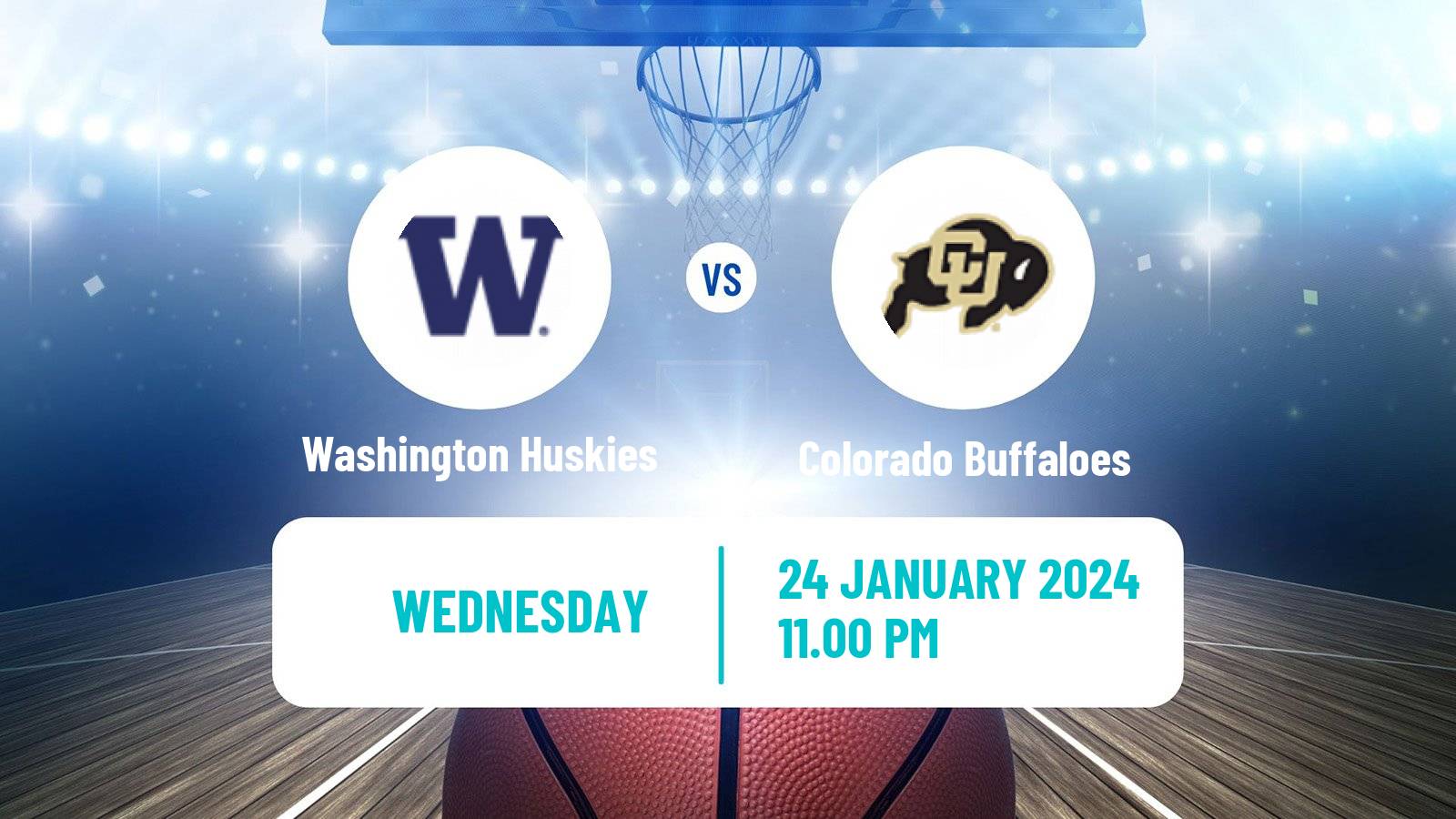Basketball NCAA College Basketball Washington Huskies - Colorado Buffaloes