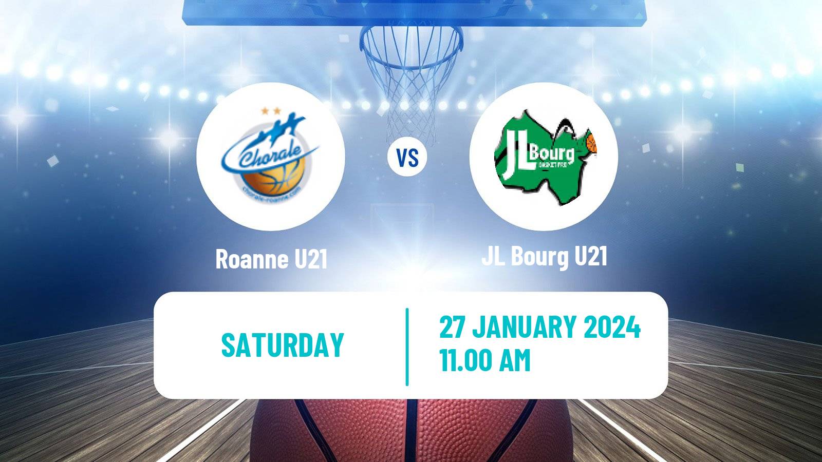 Basketball French Espoirs U21 Basketball Roanne U21 - JL Bourg U21