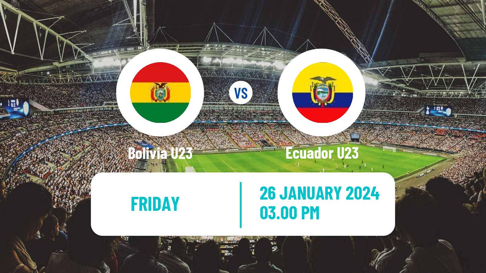 Soccer Olympic Games - Football Bolivia U23 - Ecuador U23