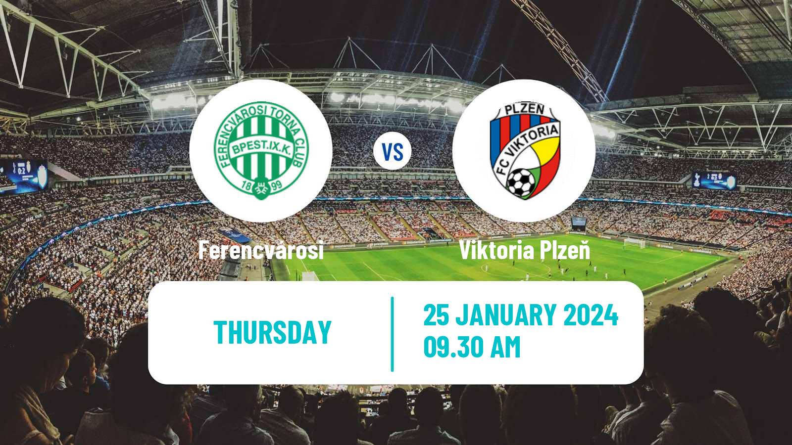 Soccer Club Friendly Ferencvárosi - Viktoria Plzeň
