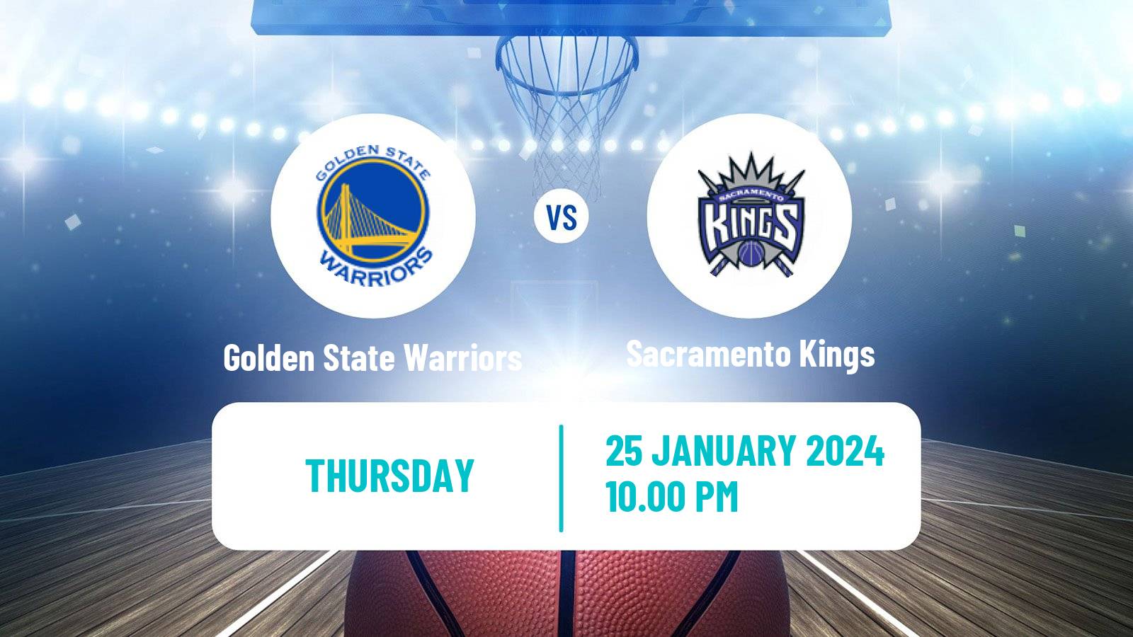 Basketball NBA Golden State Warriors - Sacramento Kings
