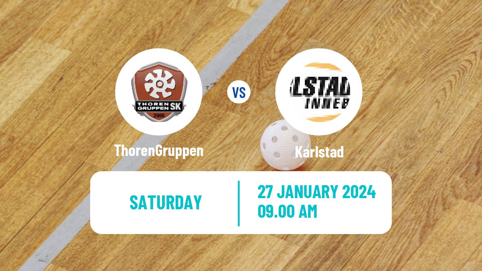 Floorball Swedish Superligan Floorball ThorenGruppen - Karlstad