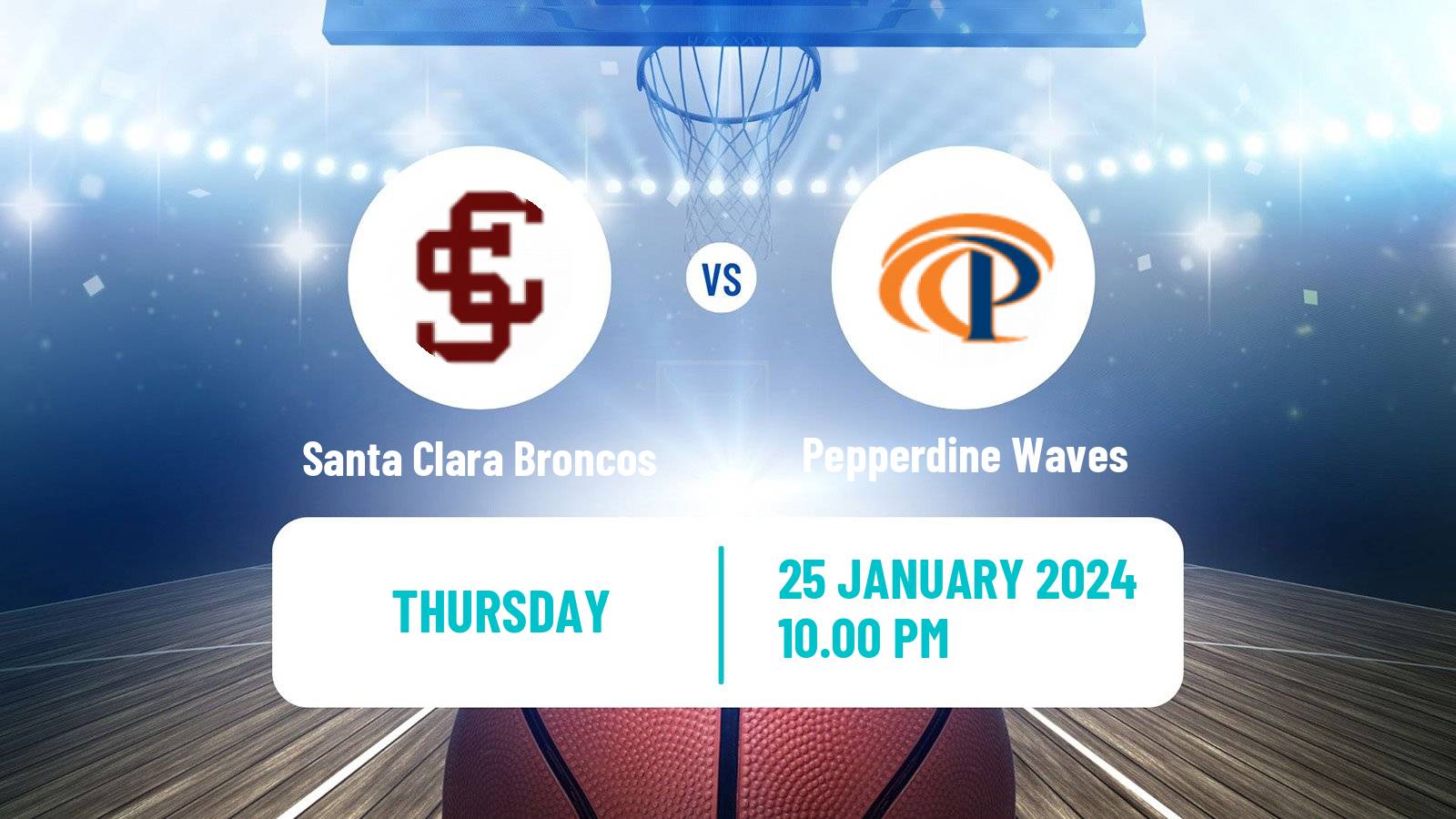 Basketball NCAA College Basketball Santa Clara Broncos - Pepperdine Waves