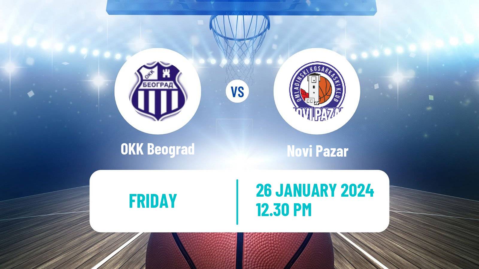 Basketball Serbian First League Basketball OKK Beograd - Novi Pazar