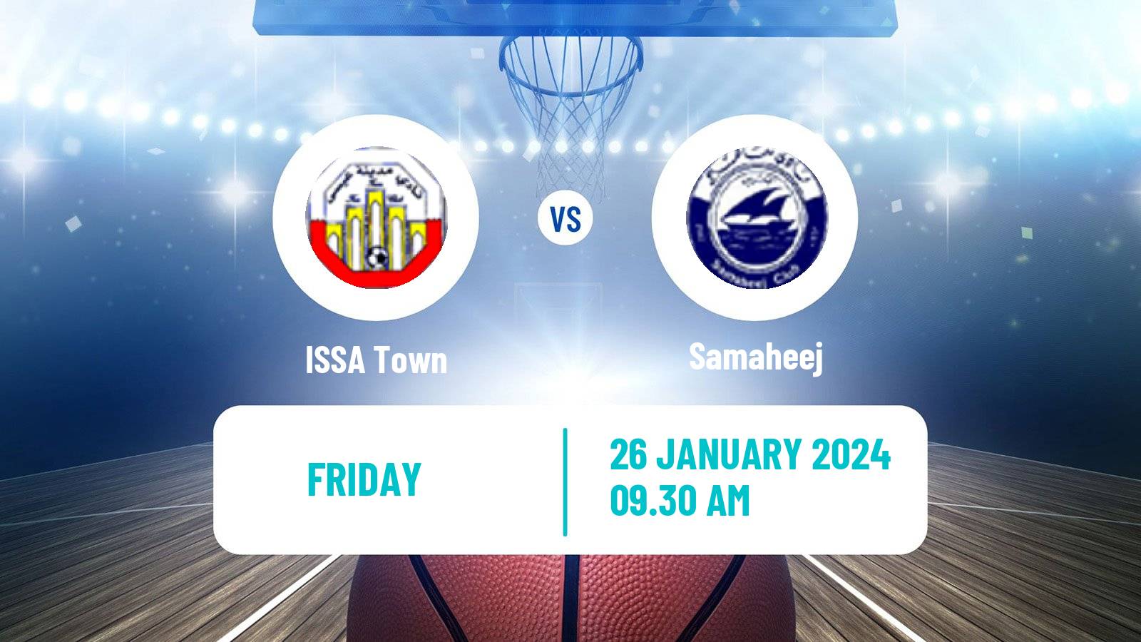 Basketball Bahraini Premier League Basketball ISSA Town - Samaheej