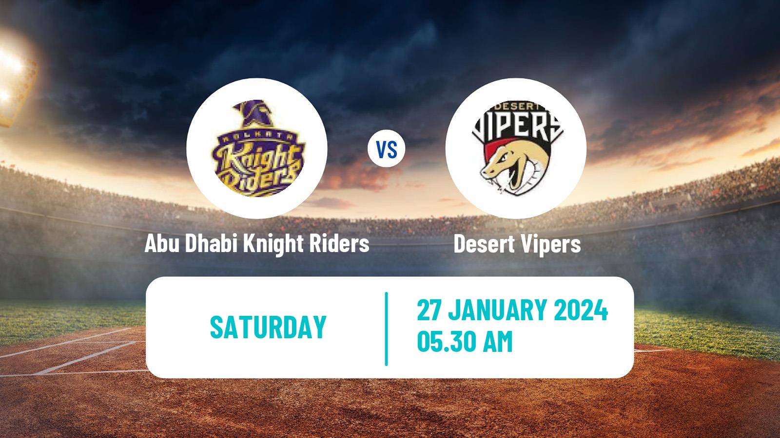Cricket International League T20 Abu Dhabi Knight Riders - Desert Vipers