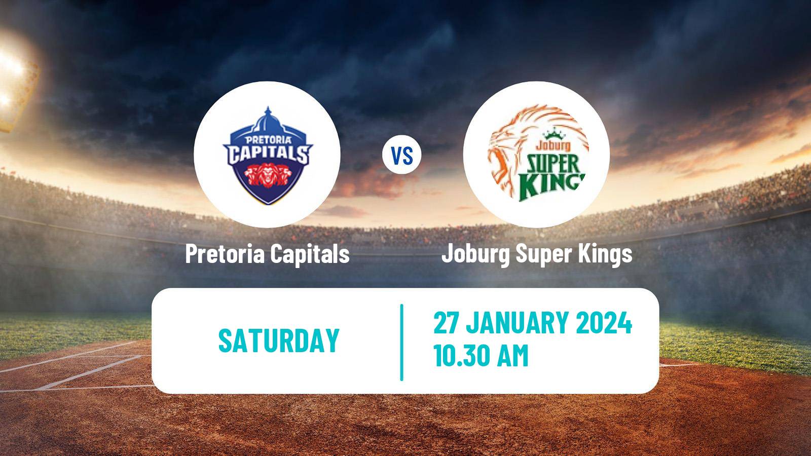 Cricket South African SA20 Pretoria Capitals - Joburg Super Kings