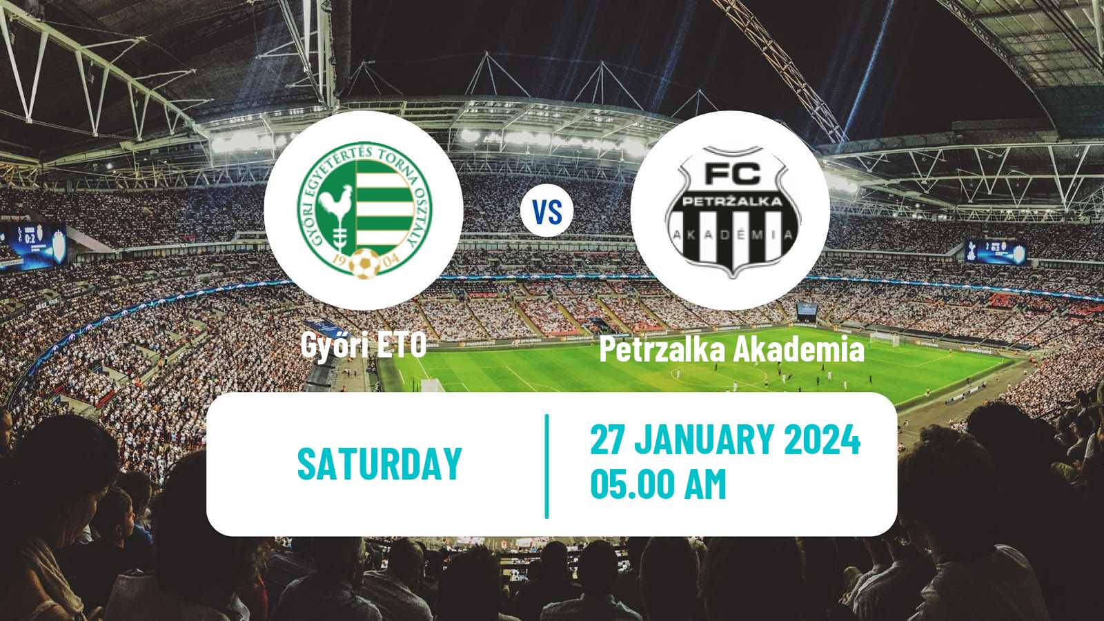 Soccer Club Friendly Győri ETO - Petrzalka Akademia