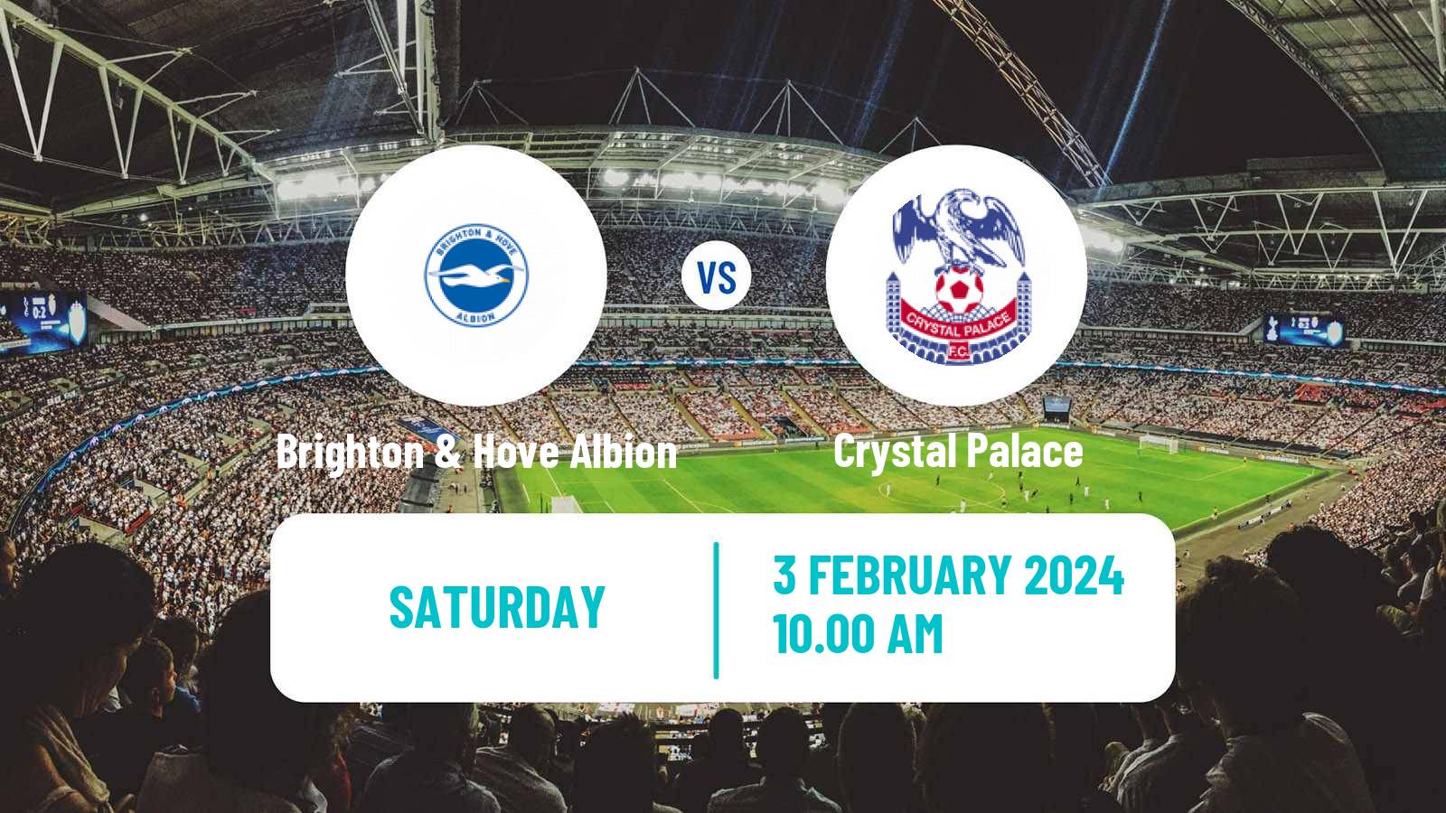 Soccer English Premier League Brighton & Hove Albion - Crystal Palace