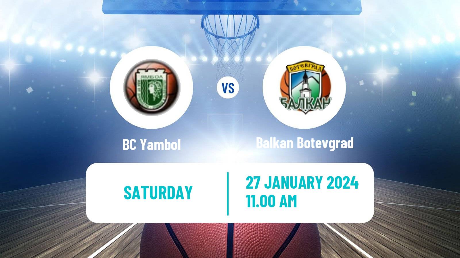 Basketball Bulgarian NBL Yambol - Balkan Botevgrad