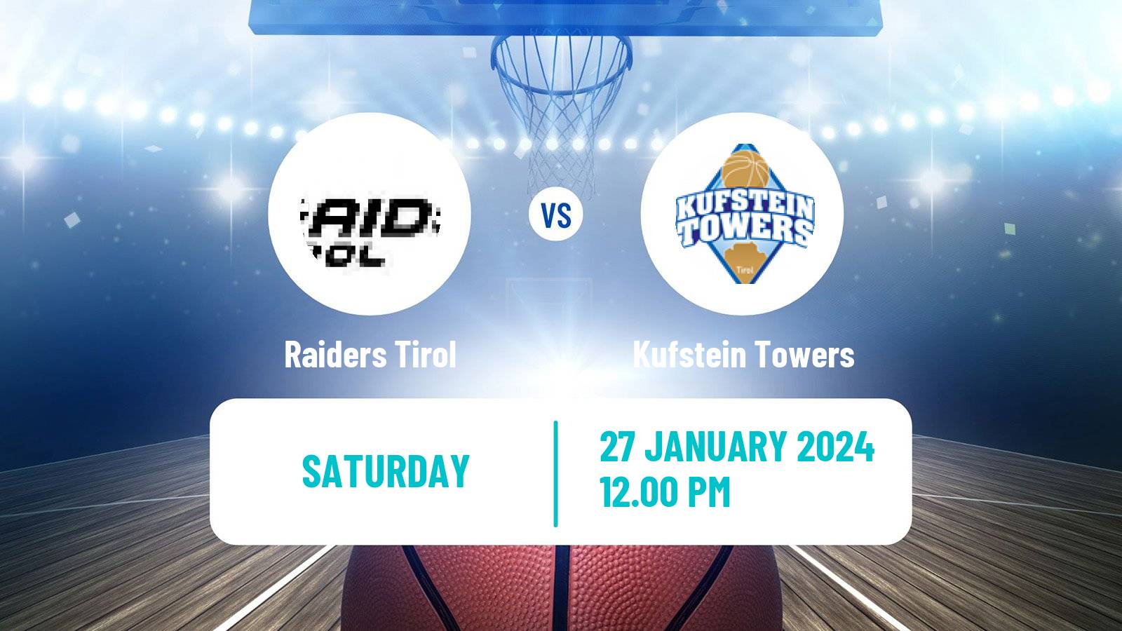 Basketball Austrian Zweite Liga Basketball Raiders Tirol - Kufstein Towers