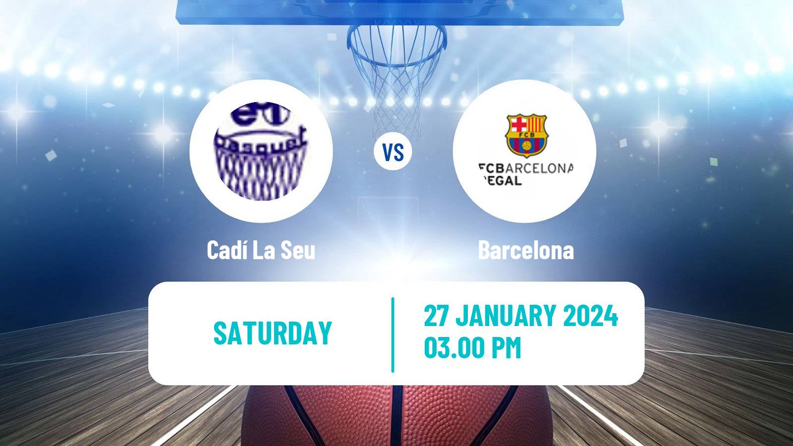 Basketball Spanish Liga Femenina Basketball Cadí La Seu - Barcelona