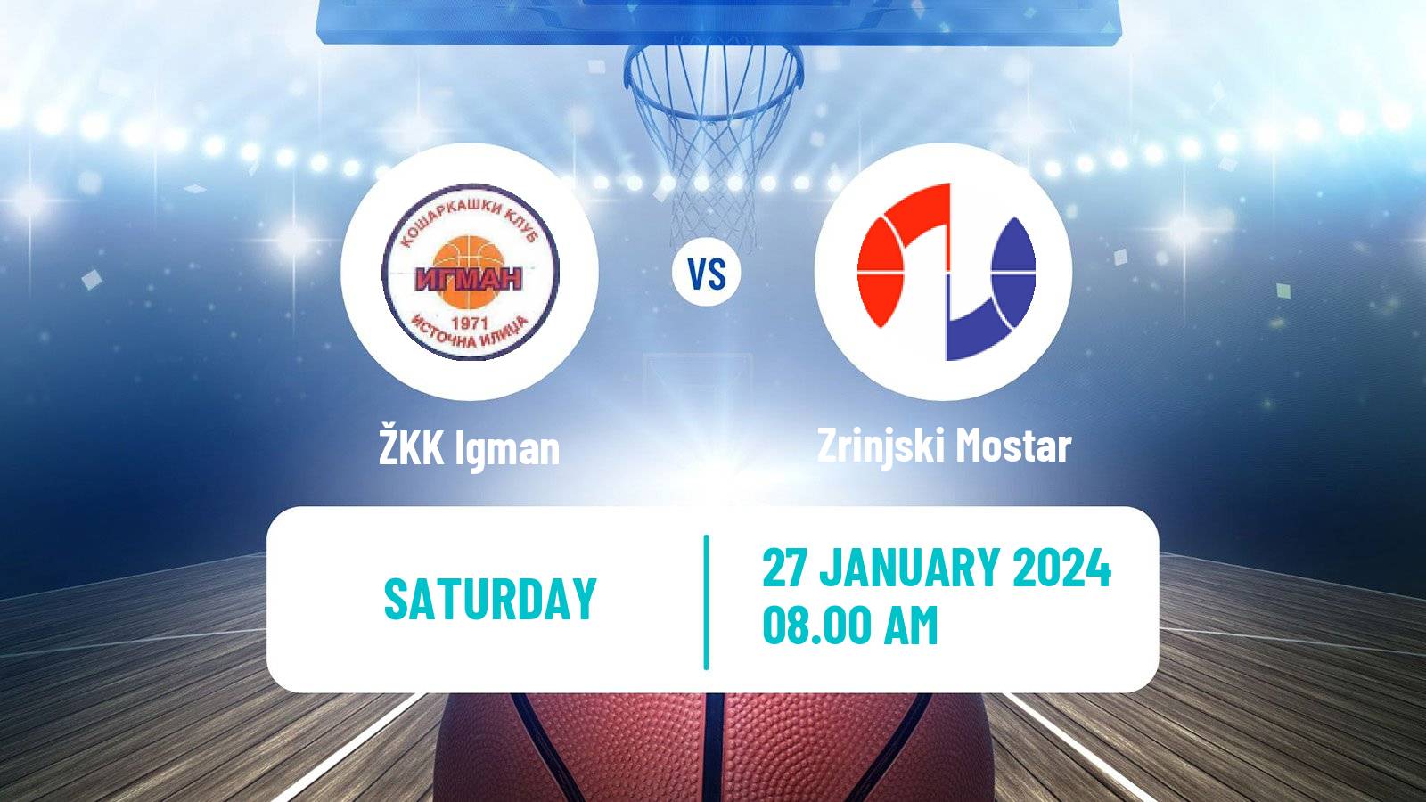 Basketball Bosnian Prvenstvo Basketball Women Igman - Zrinjski Mostar