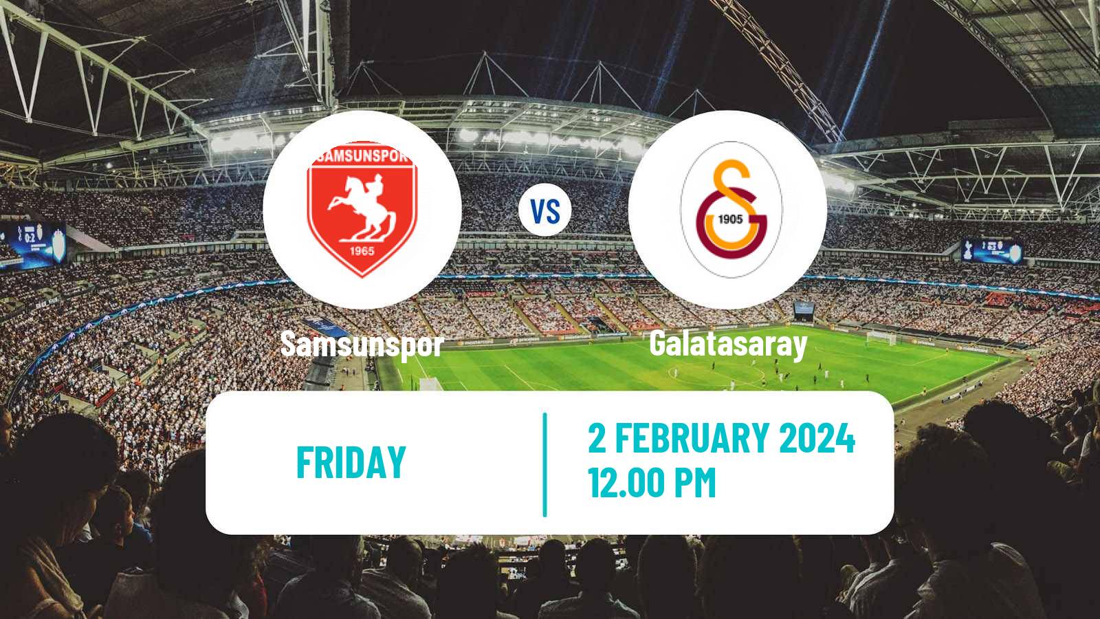 Soccer Turkish Super League Samsunspor - Galatasaray