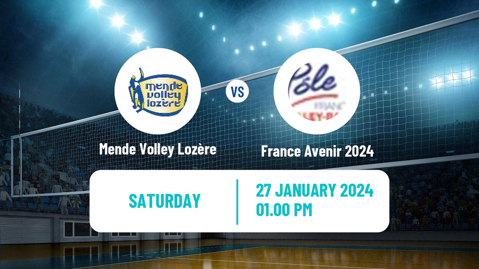 Volleyball French Ligue B Volleyball Mende Volley Lozère - France Avenir 2024