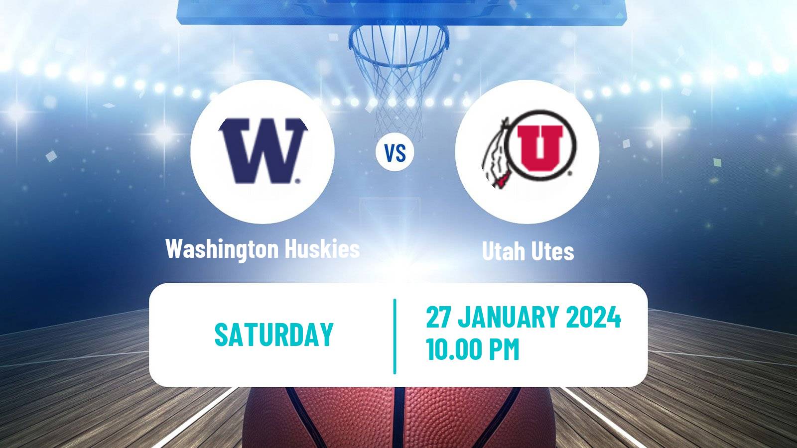 Basketball NCAA College Basketball Washington Huskies - Utah Utes