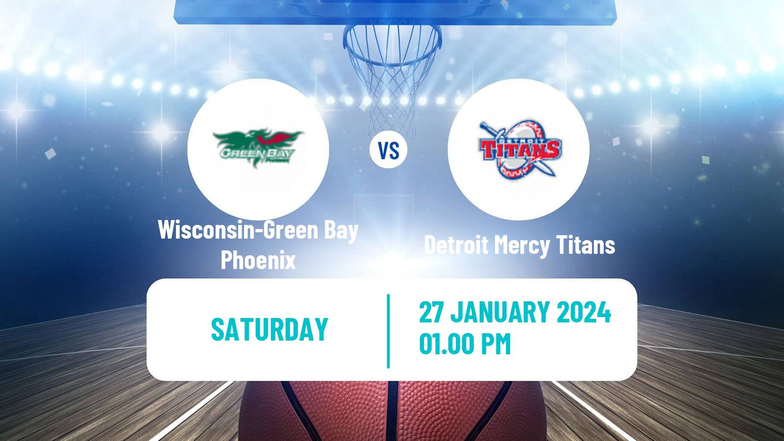 Basketball NCAA College Basketball Wisconsin-Green Bay Phoenix - Detroit Mercy Titans