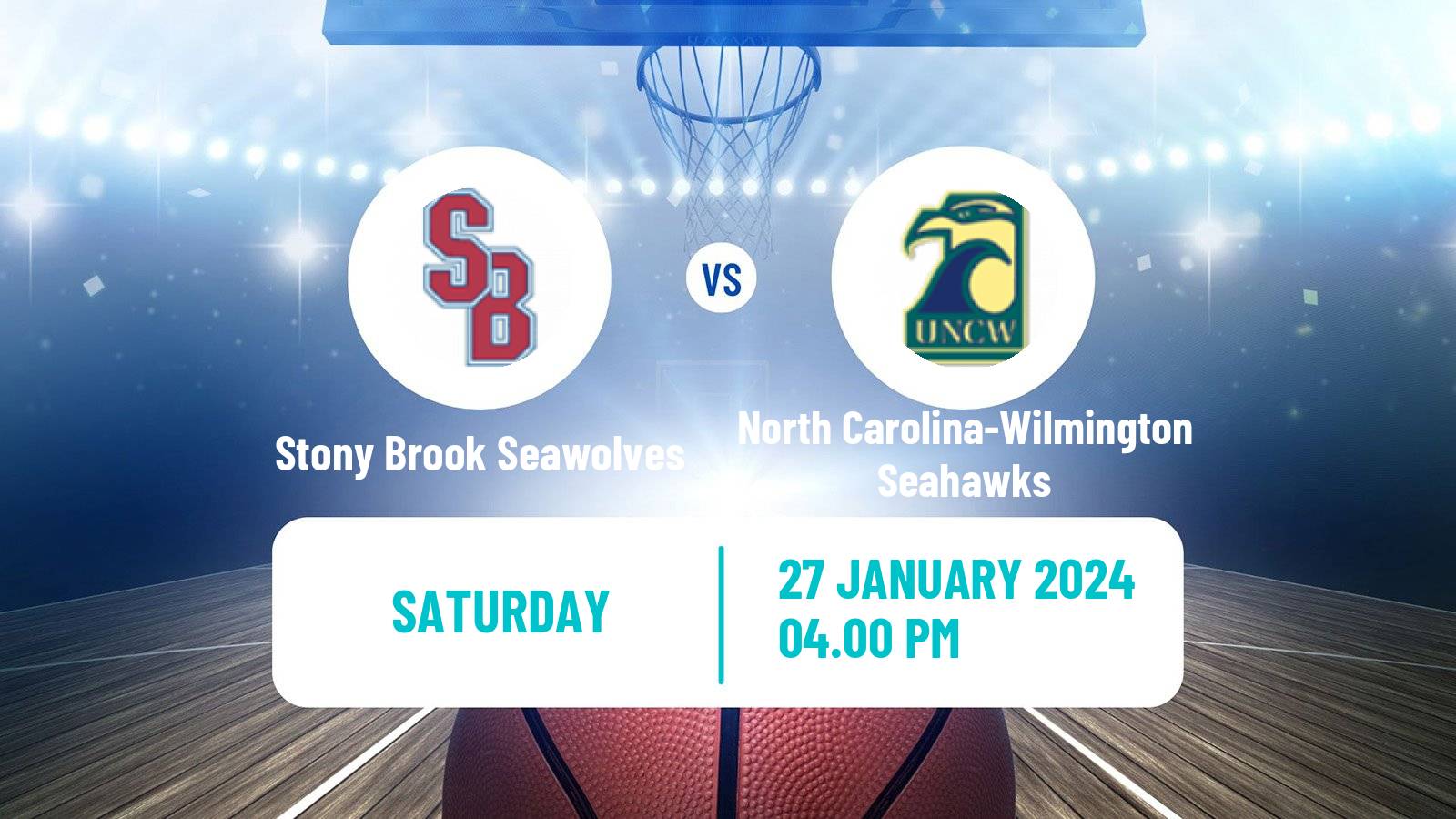 Basketball NCAA College Basketball Stony Brook Seawolves - North Carolina-Wilmington Seahawks