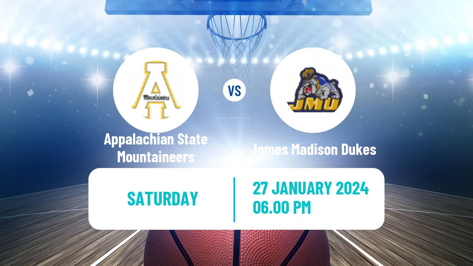Basketball NCAA College Basketball Appalachian State Mountaineers - James Madison Dukes