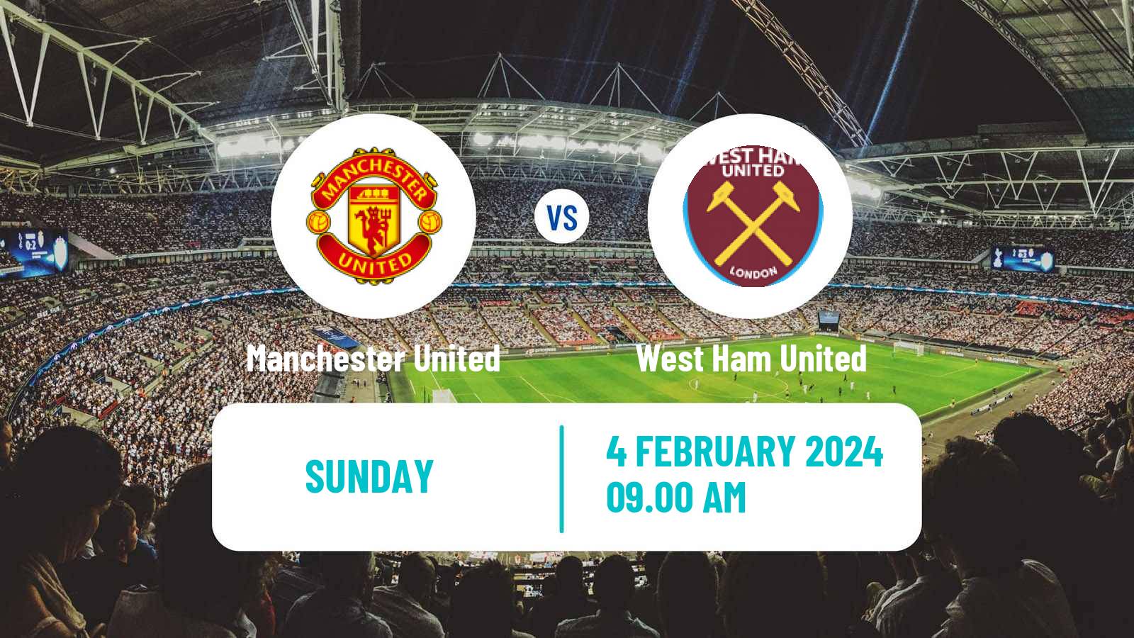 Soccer English Premier League Manchester United - West Ham United