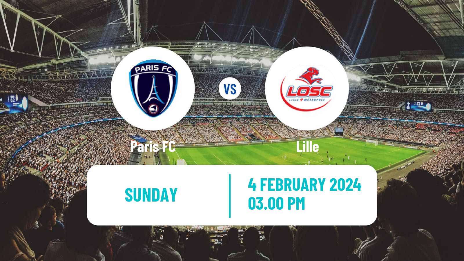 Soccer French Division 1 Women Paris FC - Lille